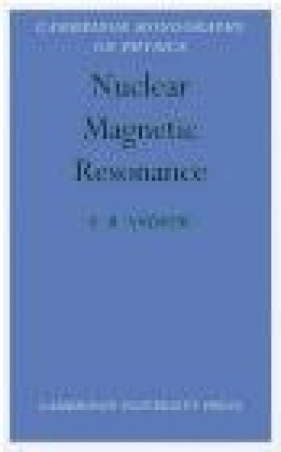Nuclear Magnetic Resonance - E.R. Andrew, E Andrew