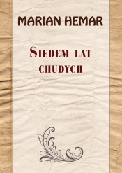 Siedem lat chudych - Marian Hemar