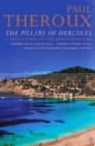 Pillars of Hercules, The Theroux, Paul