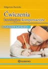 Ćwiczenia korekcyjno kompensacyjne dla dzieci 6-9 Małgorzata Barańska