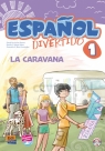 Espanol Divertido 1 La caravana książka +CD