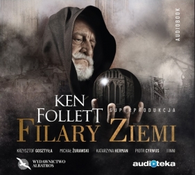 Filary ziemi. Tom 1 (superprodukcja audio) - Ken Follett