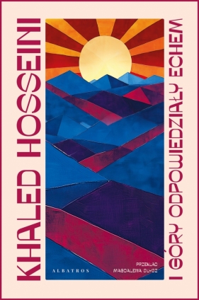 I góry odpowiedziały echem - Khaled Hosseini