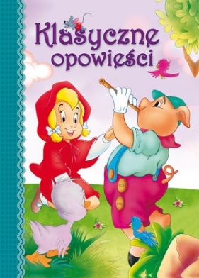 Klasyczne opowieści - Opracowanie zbiorowe