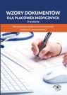  Wzory dokumentów dla placówek medycznych.Dokumentacja medyczna, ochrona