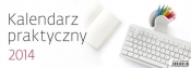 Kalendarz 2014 Kalendarz Praktyczny
