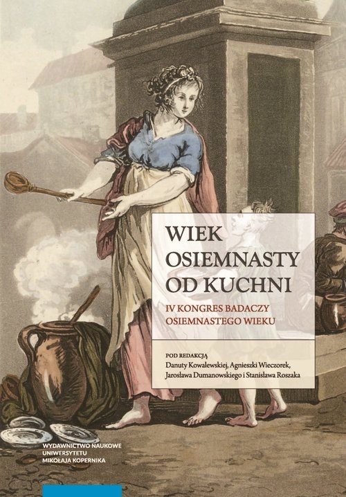 Wiek osiemnasty od kuchni