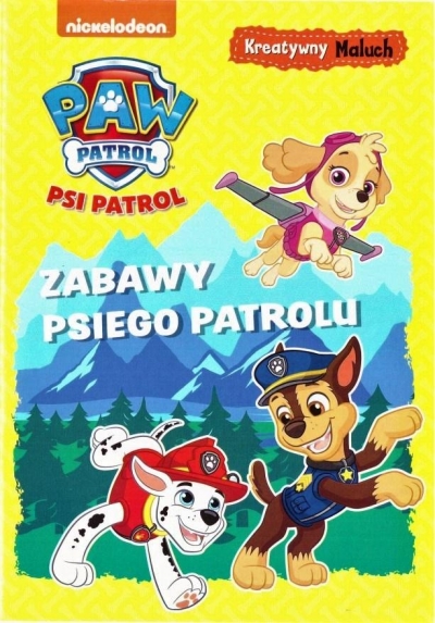 Kreatywny maluch. Zabawy Psiego Patrolu