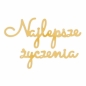 Wykrojnik - Najlepsze życzenia