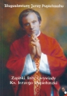 Błogosławiony Jerzy Popiełuszko z płytą CD Zapiski, listy i wywiady Bartoszewski Gabriel