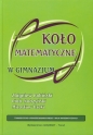 Koło matematyczne w gimnazjum - Zbigniew Bobiński, Piotr Nodzyński, Mirosław Uscki