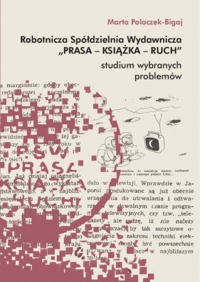 Robotnicza Spółdzielnia Wydawnicza - Marta Polaczek-Bigaj