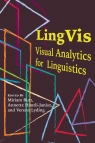 LingVis Visual Analytics for Linguistics Miriam Butt