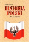 Historia Polski do 1997 roku Borucki Marek