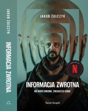 Informacja zwrotna (okładka filmowa) - Jakub Żulczyk