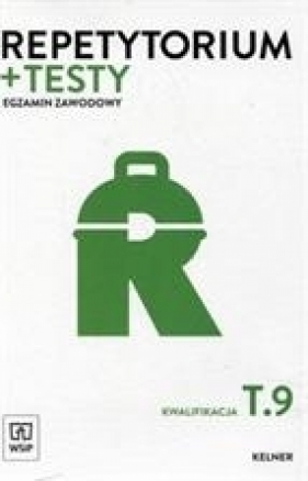 Repetytorium i testy egzaminacyjne. Kelner. Kwalifikacja T.9. Egzamin zawodowy - Piotr Dominik