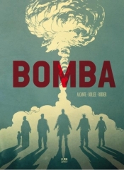Bomba - Laurent - Frederic Bollee, Alcante, Denis Rodier
