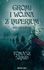 Gromi i wojna z Imperium. Lew chocimski - Tomasz Szmid