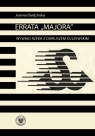 Errata „Majora” Wywiad rzeka z Dariuszem Olszewskim – oficerem Joanna Dardzińska