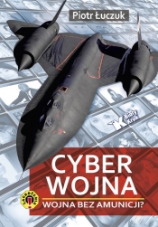 Cyberwojna - Łuczuk Piotr