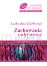 Zachowania nabywców  Garbarski Lechosław