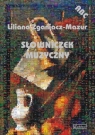 ABC. Słowniczek muzyczny Liliana Zganiacz-Mazur