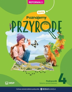 Przyroda SP 4 Nowe poznajemy przyrodę podręcznik - Opracowanie zbiorowe