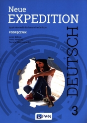 Neue Expedition Deutsch 3 Podręcznik - Betleja Jacek, Nowicka Irena, Wieruszewska Dorota