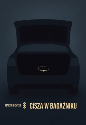 Cisza w bagażniku - Richter Marta