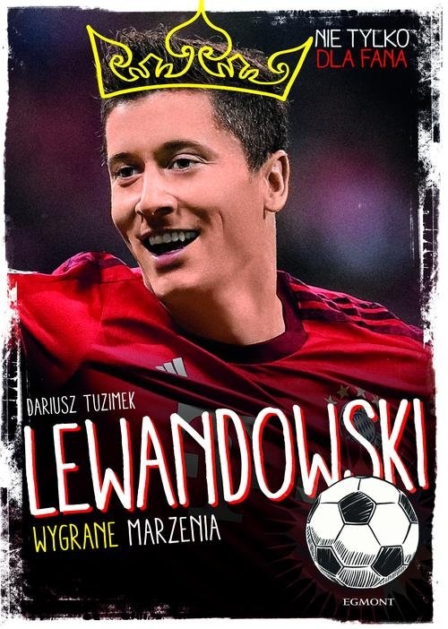 Lewandowski Wygrane marzenia