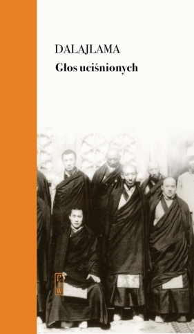 Głos uciśnionych - Dalai Lama