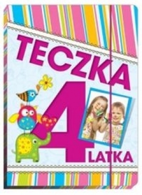 Teczka 4 latka - Dudelewicz Ewa Maria, Ogińska Lusia, Szokal Tomasz