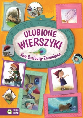 Ulubione wierszyki - Szelburg-Zarembina Ewa