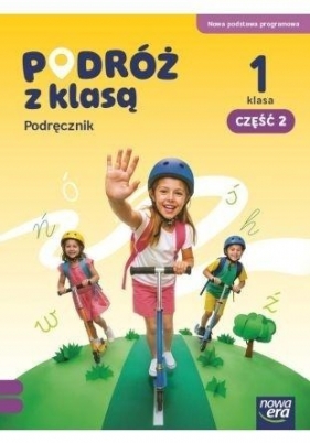 Podróż z klasą SP 1 podręcznik cz.2 NPP - Ewa Hryszkiewicz, Maciej Wróbel