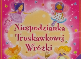 Niespodzianka Truskawkowej Wróżki