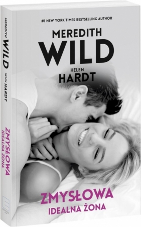 Zmysłowa idealna żona - Meredith Wild, Helen Hardt