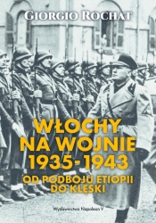 Włochy na wojnie 1935-1943 - Rochat Giorgio