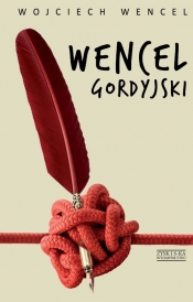 Wencel gordyjski - Wencel Wojciech