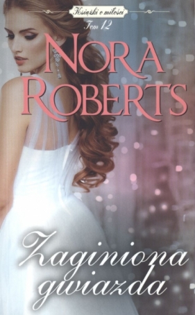 Zaginiona Gwiazda - Nora Roberts