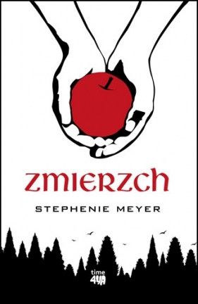 Zmierzch - Stephenie Meyer