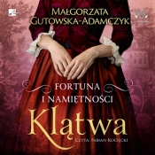 Fortuna i namiętności. Klątwa - Małgorzata Gutowska-Adamczyk