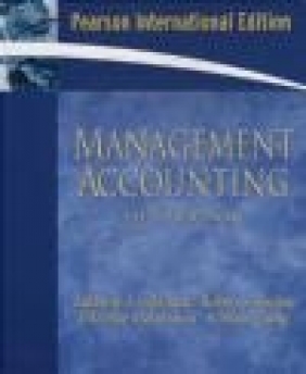 Management Accounting Robert S. Kaplan, Ella Mae Matsumura, Anthony A. Atkinson