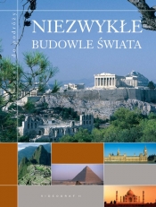 Niezwykłe budowle świata. - Opracowanie zbiorowe
