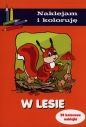 W lesie Naklejam i koloruję - Anna Wiśniewska