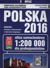 Atlas samochodowy Polska 2016 dla profesjonalistów 1:200 000 - <br />