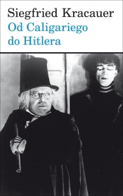 Od Caligariego do Hitlera - Kracauer Siegfried
