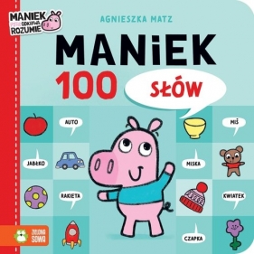 Maniek. 100 słów - Agnieszka Matz