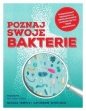 Poznaj swoje bakterie - Nicola Temple, Catherine Whitlock
