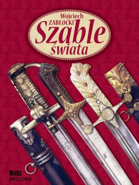 Szable świata - Zabłocki Wojciech