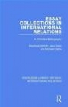 Essay Collections in International Relations Jane Davis, Moorhead Wright, Michael Clarke